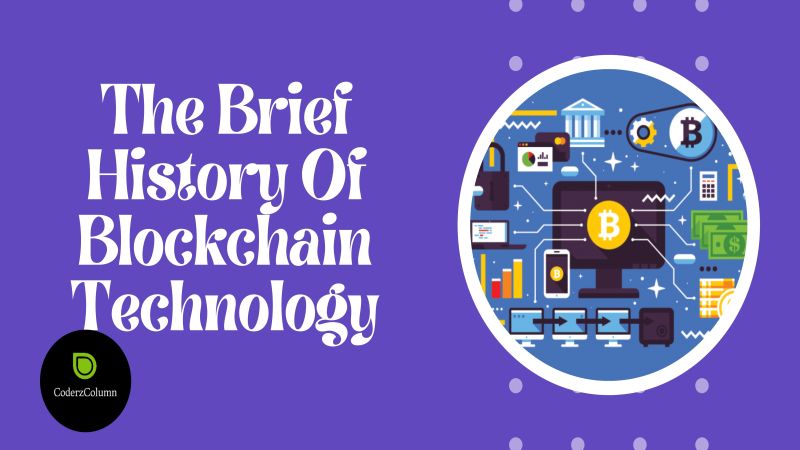 The Brief History Of Blockchain Technology