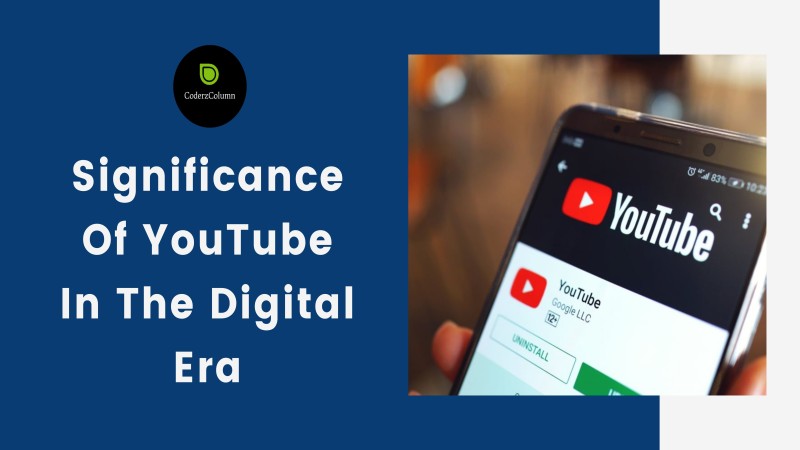 Significance Of YouTube In The Digital Era