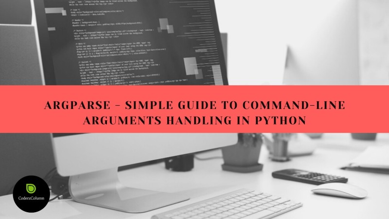 argparse - Simple Guide to Command-Line Arguments Parsing in Python